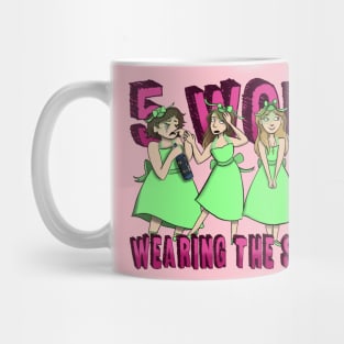 Five Women Wearing the Same Dress Mug